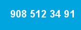 908 512 34 91